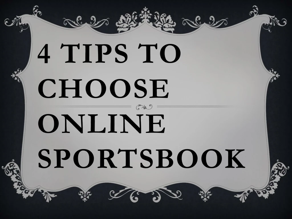 4 tips to choose online sportsbook