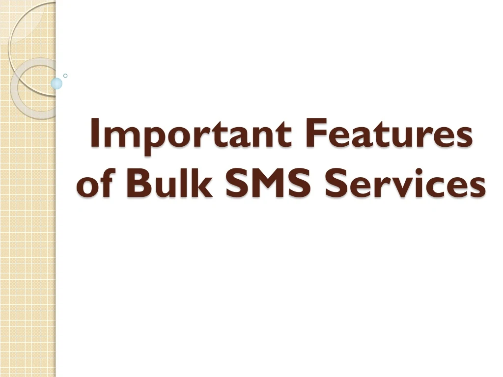 important features of bulk sms services