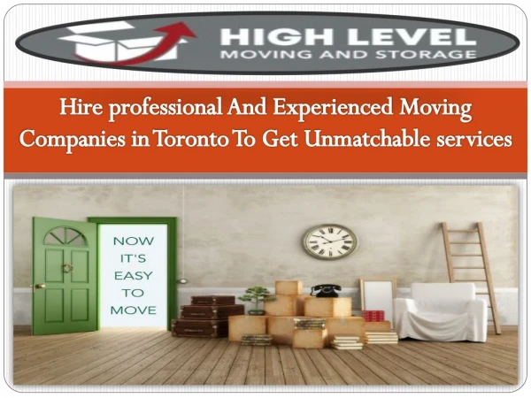 Hire professional And Experienced Moving Companies in Toronto To Get Unmatchable services