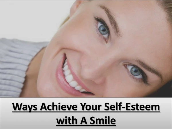 Ways Achieve Your Self-Esteem with A Smile