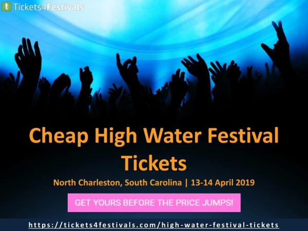 Cheapest High Water Festival Tickets