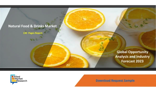 Natural Food & Drinks Market Industry Development Scenario and Forecast to 2023