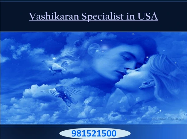 Get your love back by vashikaran Specialist in USA Canada