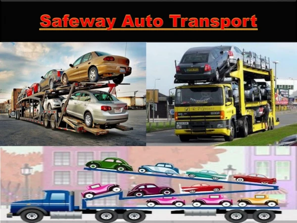 Safeway Auto Transport