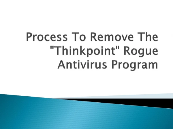 Learn How To Remove The "Thinkpoint" Rogue Antivirus Program