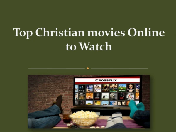 Watch Top Christian Movies Online Free on Crossflix.com