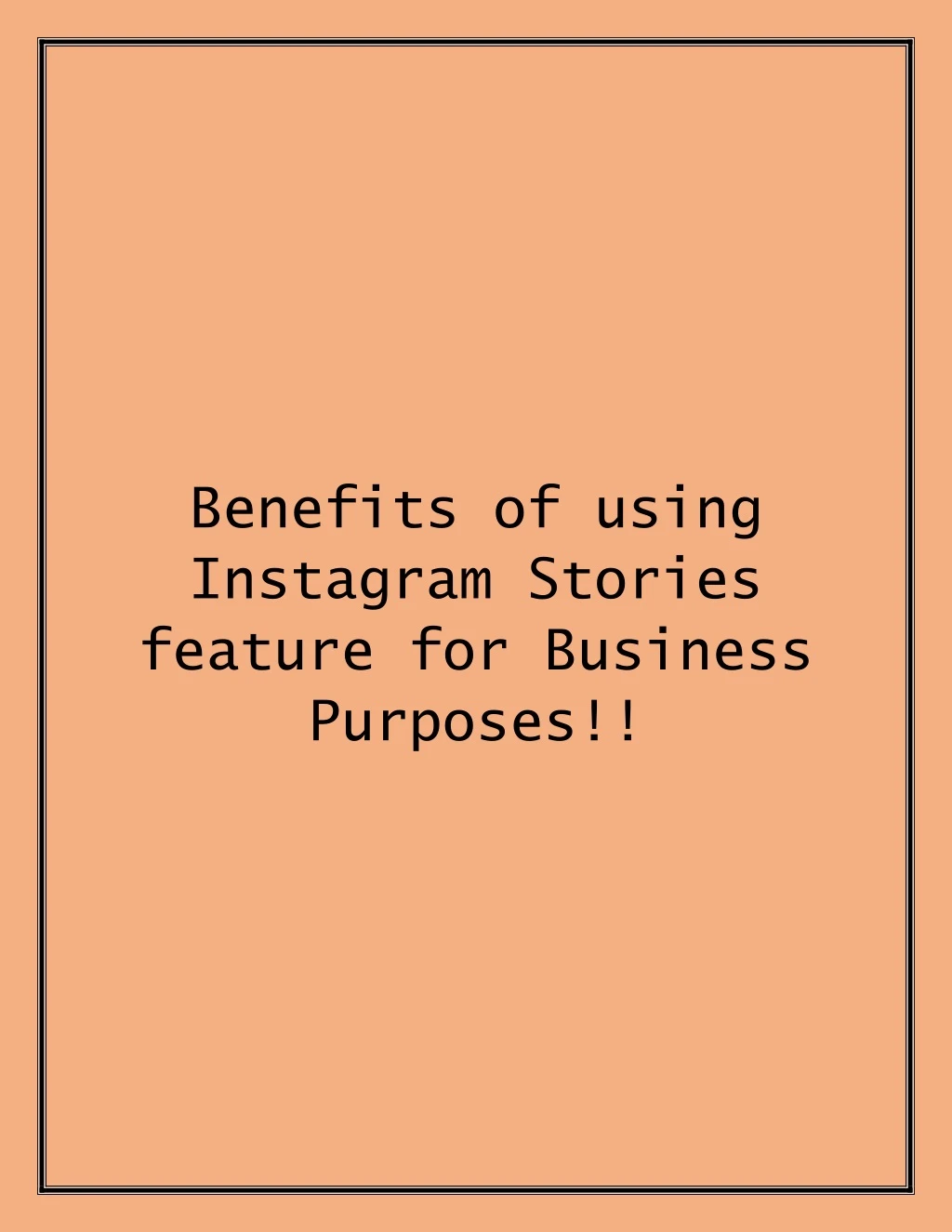 benefits of using instagram stories feature