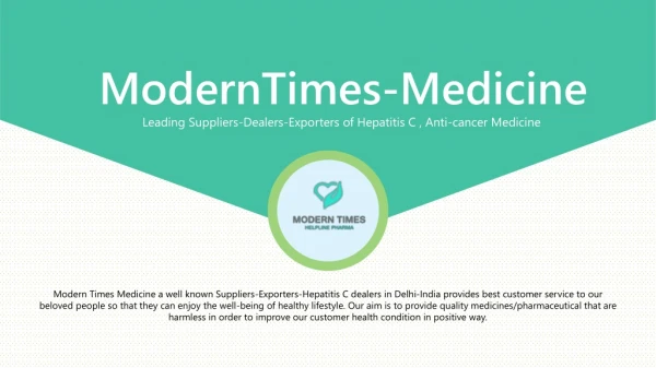 Modern Times Medicine Hepatitis C Suppliers-Exporters-Dealers India-Russia-China