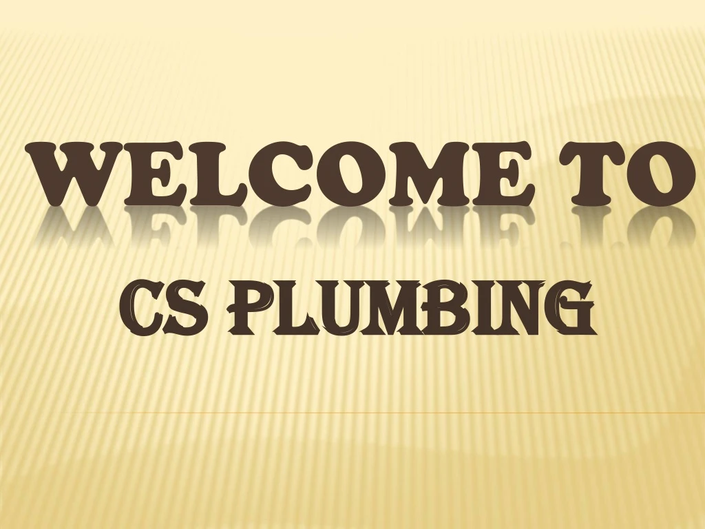 cs plumbing