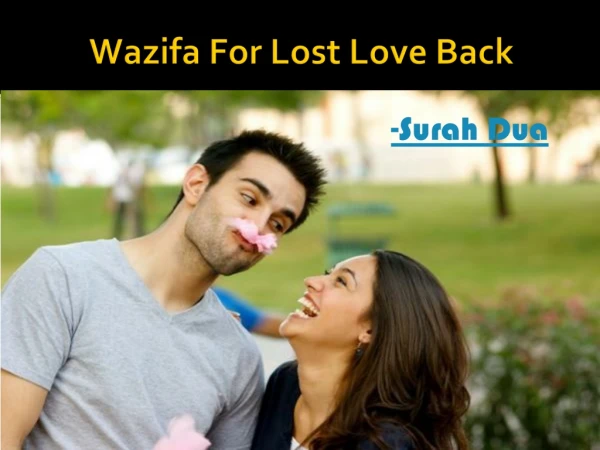 Wazifa For Lost Love Back - Surah Dua