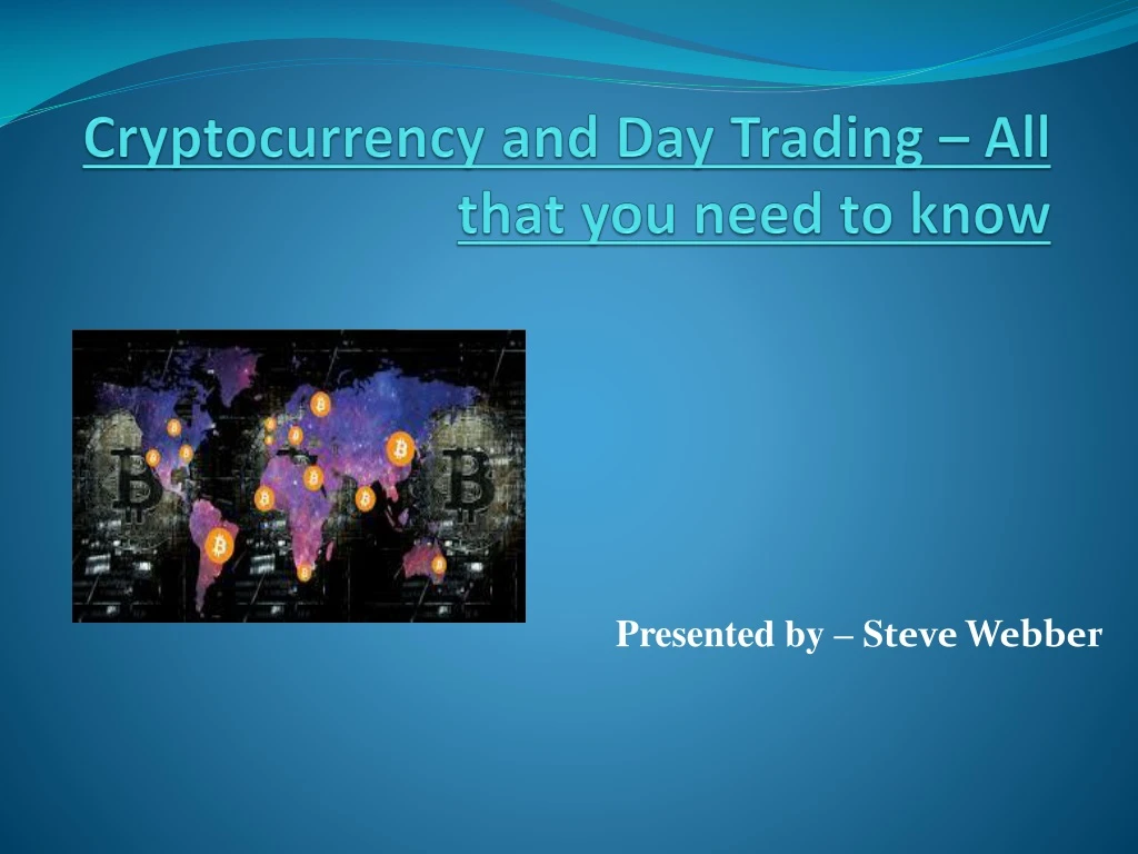 cryptocurrency and day trading all that you need to know