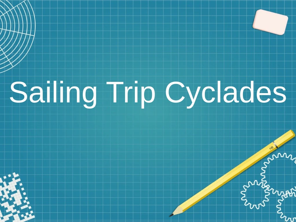 sailing trip cyclades