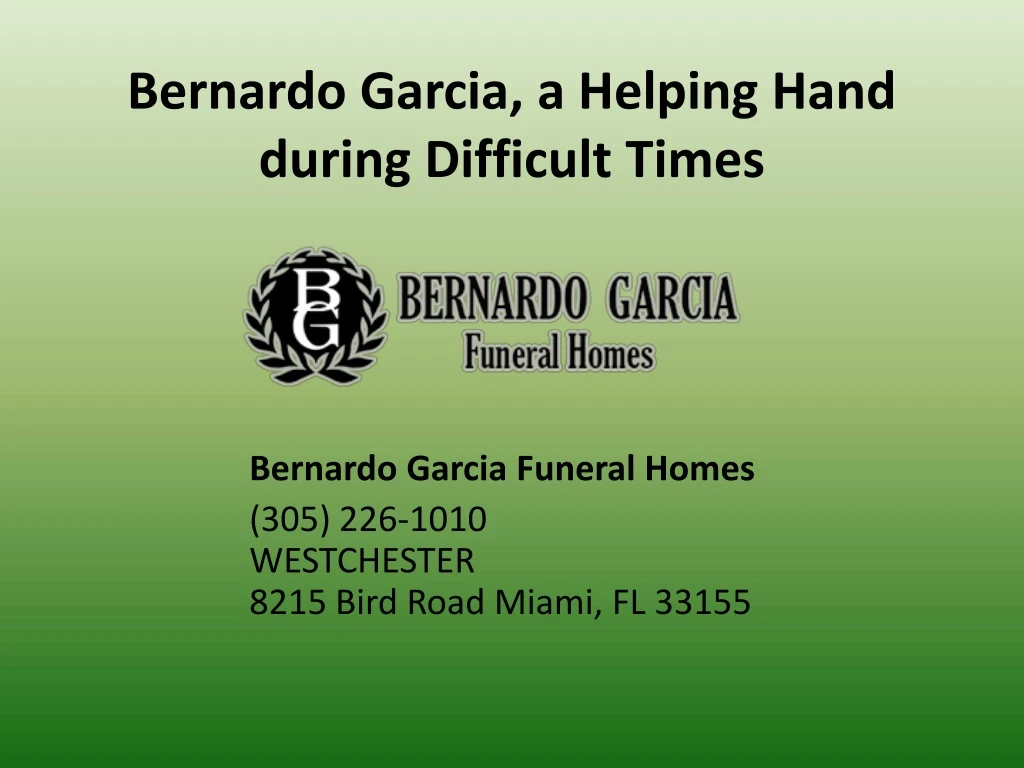 bernardo garcia a helping hand during difficult