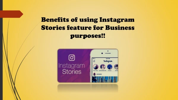 Benefits of using Instagram Stories Feature!!