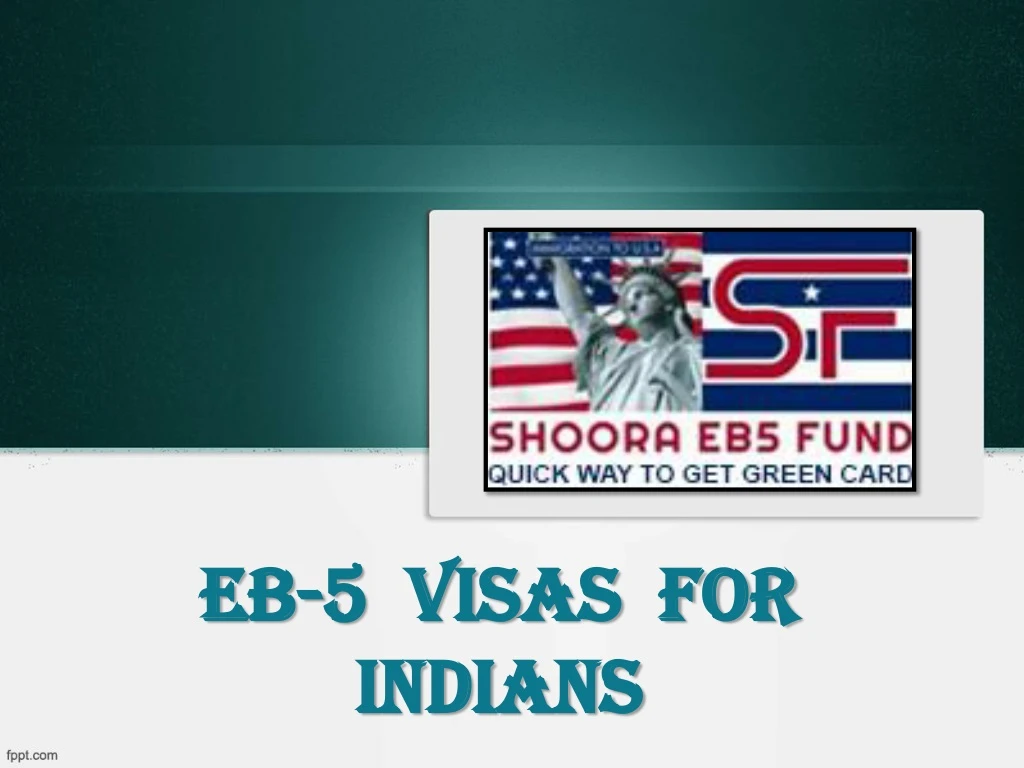 eb 5 visas for indians