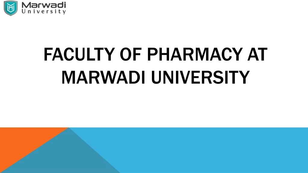 faculty of pharmacy at marwadi university