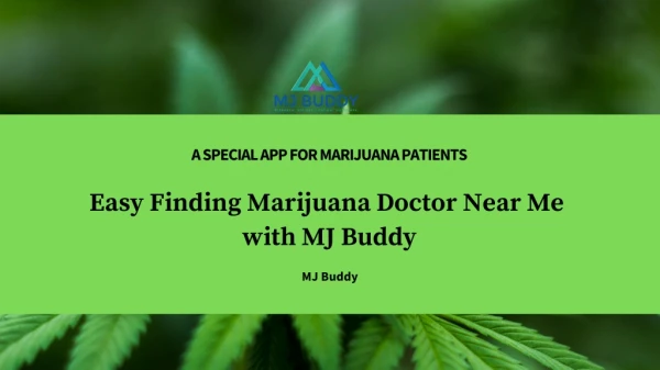 Expert Marijuana Doctor Near me | MJ Buddy