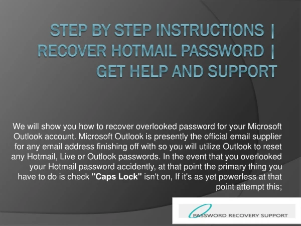 PPT | Step by step instructions | Recover Hotmail Password | Get Help and Support
