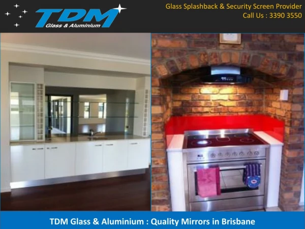 TDM Glass & Aluminium : Quality Mirrors in Brisbane