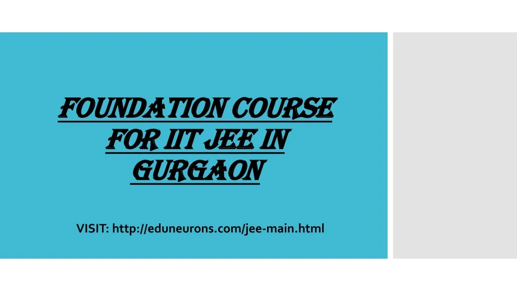 foundation course for iit jee in gurgaon