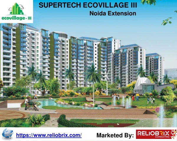 Reliobrix Consulting | Supertech Ecovillage III