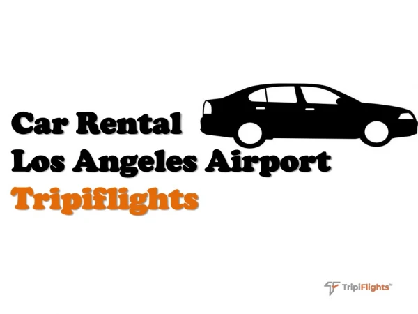 Classic Car Rental at Los Angeles Airport - Tripiflights