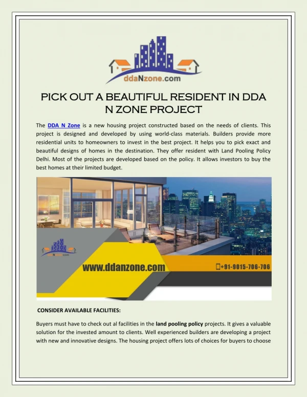 PICK OUT A BEAUTIFUL RESIDENT IN DDA N ZONE PROJECT
