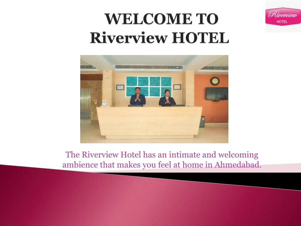 welcome to riverview hotel