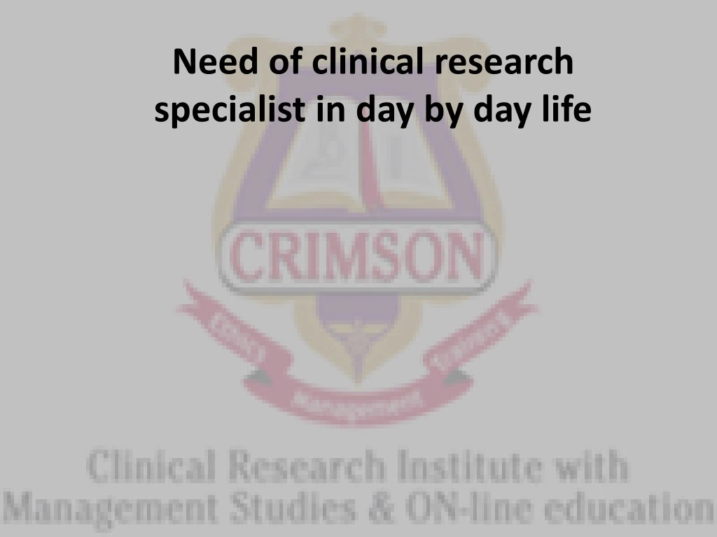 need of clinical research specialist
