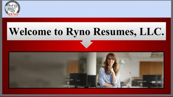 Certified Professional Resume Writers | Ryno Resumes,LLC.