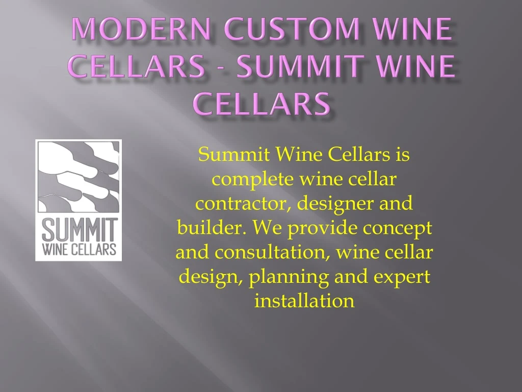 modern custom wine cellars summit wine cellars