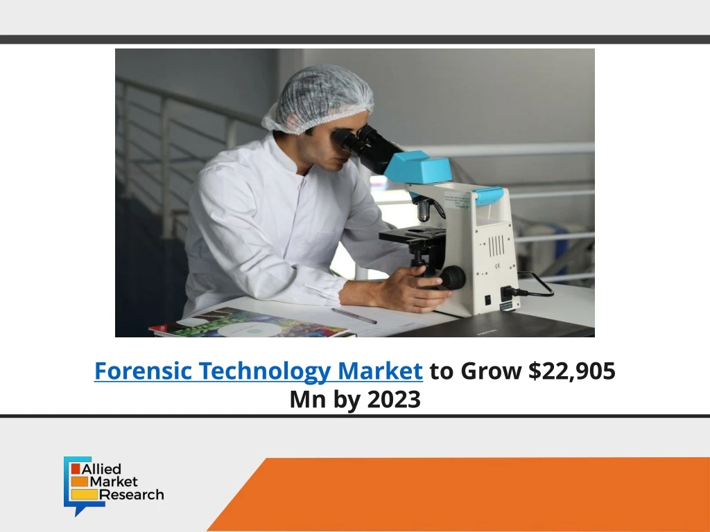 forensic technology market to grow