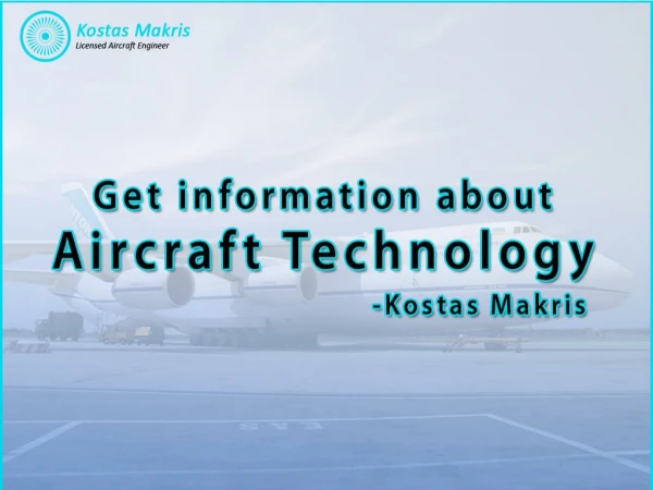 Best Aircraft Technology Details by Kostas Makris