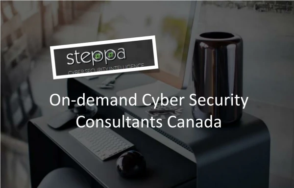 On-demand Cyber Security Consultants Canada