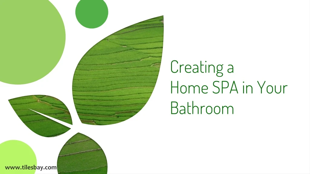 creating a home spa in your bathroom