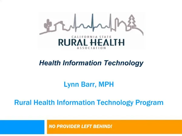 Lynn Barr, MPH Rural Health Information Technology Program