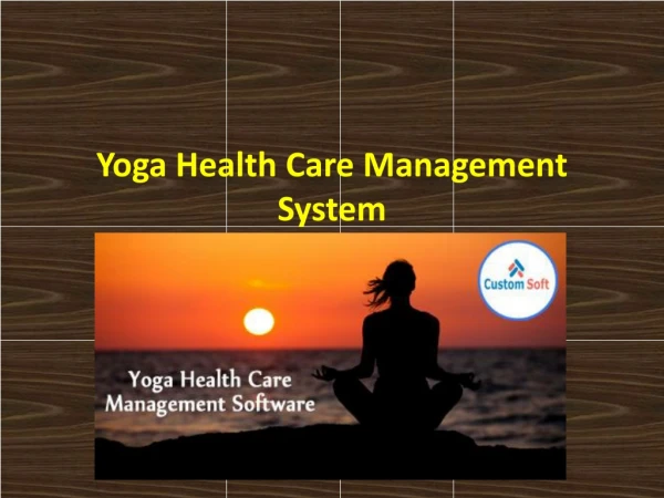 Customized Yoga Healthcare Software by CustomSoft