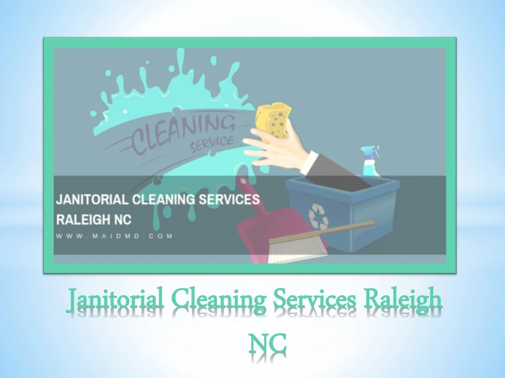 janitorial cleaning services raleigh nc