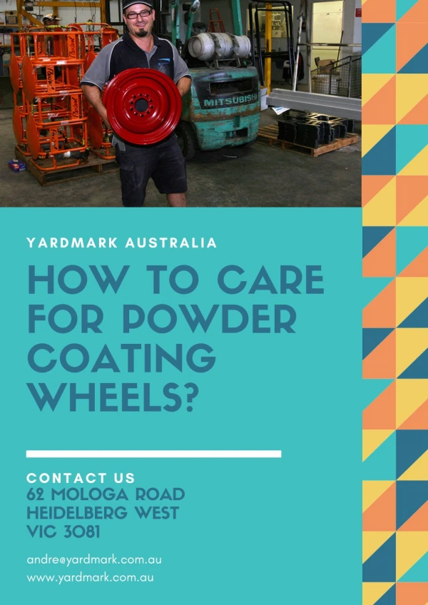 How to Care for Powder Coating Wheels? - Yardmark Australia
