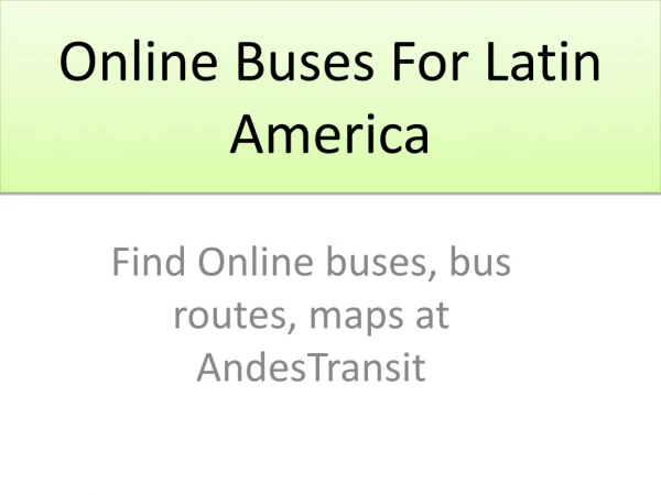 Online buses for Latin America