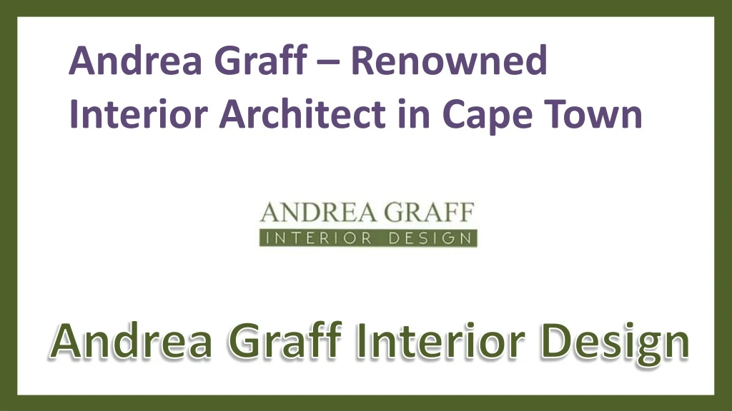andrea graff renowned interior architect in cape