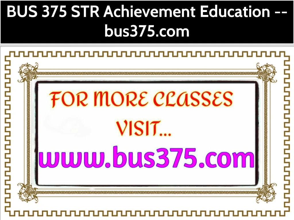 bus 375 str achievement education bus375 com