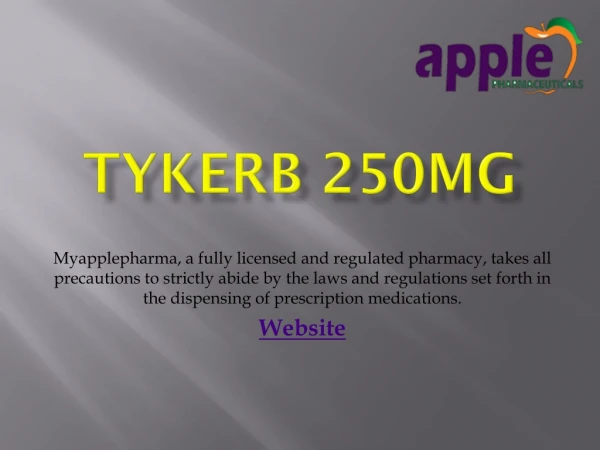 Tykerb 250mg Tablet - Myapplepharma