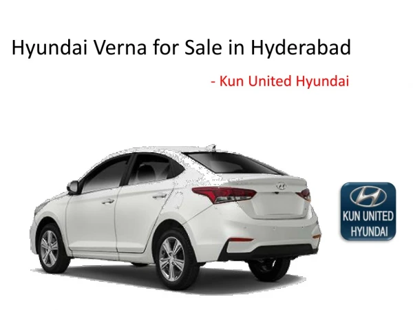 Hyundai Verna Car On Road Price in Hyderabad | Kun United Hyundai