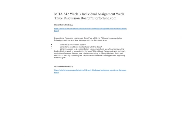 MHA 542 Week 3 Individual Assignment Week Three Discussion Board//tutorfortune.com