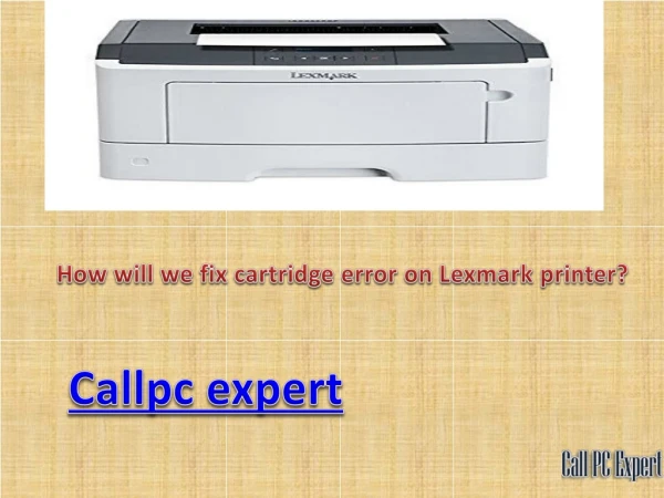 How will we fix cartridge error on Lexmark Printer?