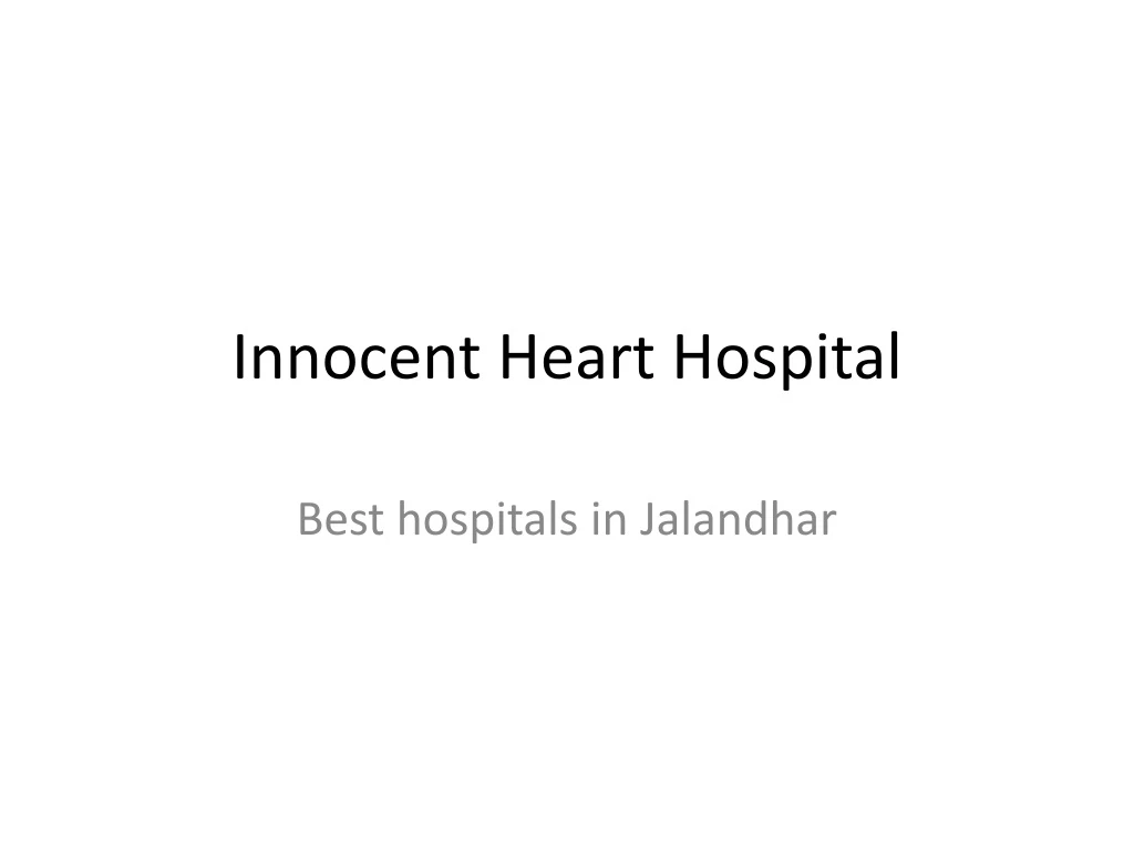 innocent heart hospital