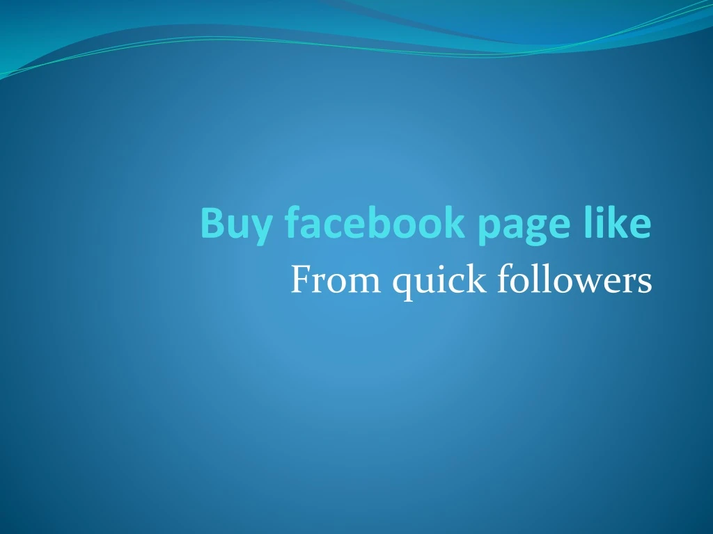 buy facebook page like from quick followers