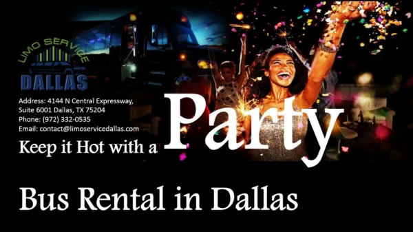 Keep it Hot with a Party Bus Rental in Dallas