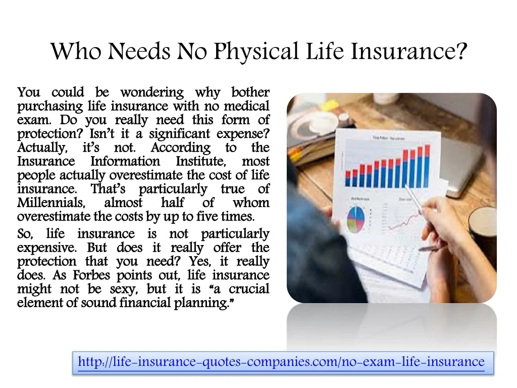 who needs no physical life insurance